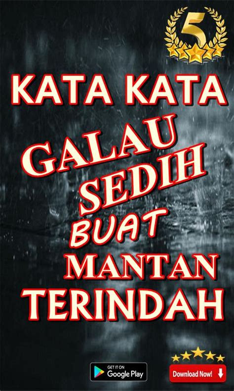 kata kata galau sedih buat mantan terindah  android