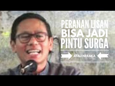 Peranan lisan bisa jadi pintu surga atau neraka II Ustadz Aam Amiruddin