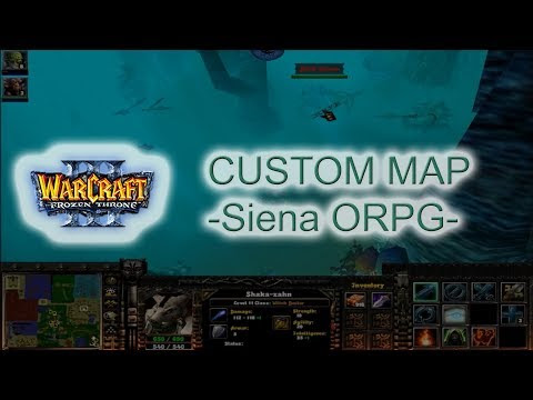 Warcraft 3 Frozen Throne - Custom Map - Siena ORPG