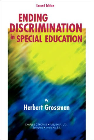 Ending Discrimination in Special Education, by Herbert Grossman