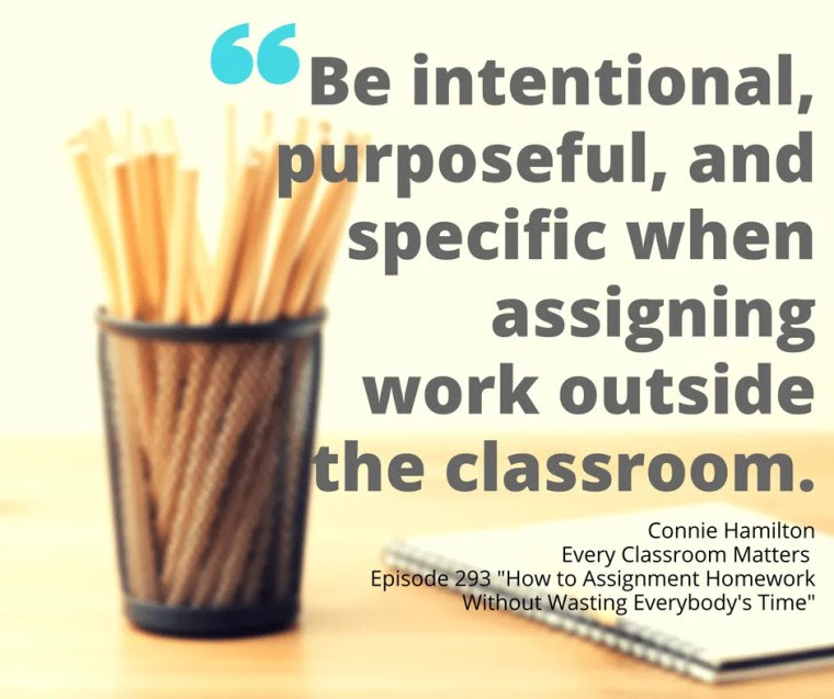 be-intentional-purposeful-and-specific-when-assigning-work-outside-the-classroom-1