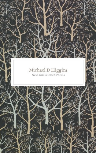 New and Selected Poems, by Michael D. Higgins, Mark Patrick Hederman