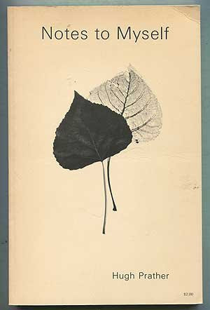 Notes to MyselfBy Hugh Prather