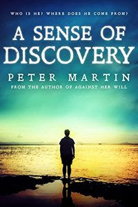 A Sense of Discovery by Peter Martin