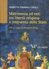 Matrimonio ed enti tra libertà religiosa ed intervento dello Stato