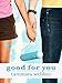 Good For You (Between the Line...