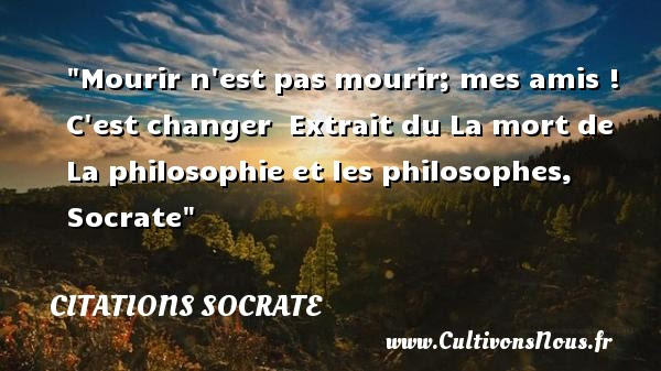 Citations Philosophiques Sur La Mort