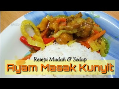 Resepi Ayam Masak Kunyit Pedas