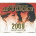 The Best of Non-Stop Super Eurobeat 2009 / V.A