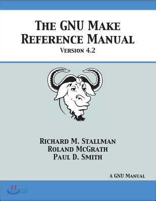 eBook Gnu Make Reference Manual Version 4 2
