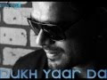 Dukh Yaar Da Full Song Download With Lyrics - Prabh Gill