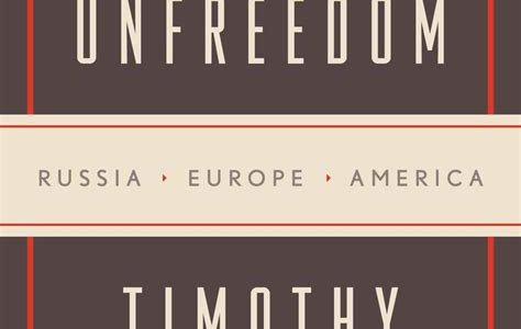 Download AudioBook The Road to Unfreedom: Russia, Europe, America Best Books of the Month PDF