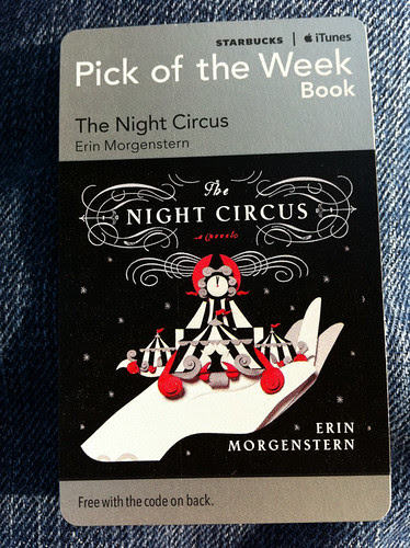 Starbucks iTunes Pick of the Week - The Night Circus by Erin Morgenstern [book]
