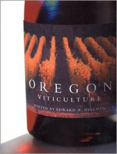 Oregon ViticultureBy Edward Hellman