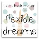 flexible dreams