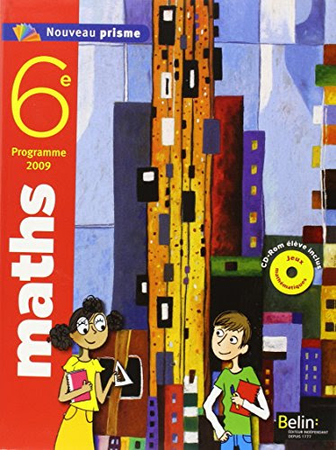 Maths 6e Nouveau prisme : Programme 2009, petit format (1Cédérom)