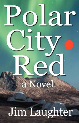 Polar City Red - A Novel, by Jim Laughter