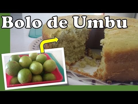 Receita: Bolo de Umbu