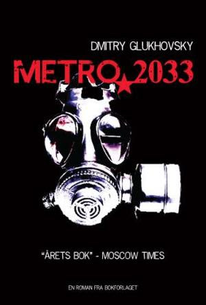 "Metro 2033" av Dmitry Glukhovsky