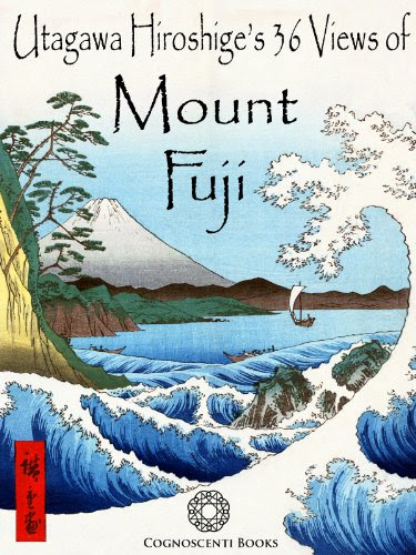 Utagawa Hiroshige's 36 Views of Mount Fuji, by Andrew Forbes, David Henley