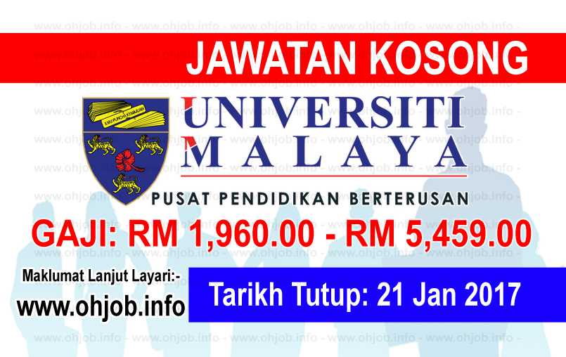 Jawatan Kerja Kosong Pusat Pendidikan Berterusan Universiti Malaya (UM) logo www.ohjob.info januari 2017