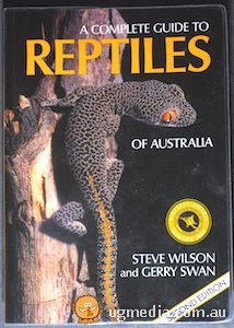 A Complete Guide To Reptiles Of Australia By Steve Wilson