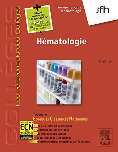 Hématologie: Avec accès à la spécialité sur le site e-ecn.com