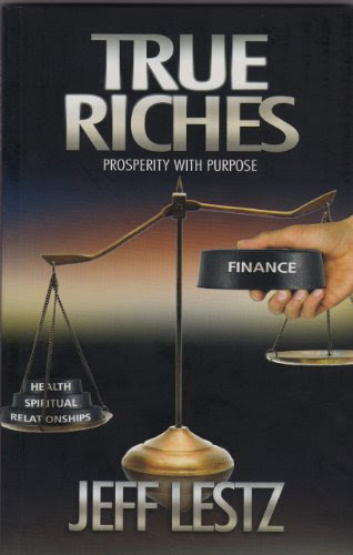True Riches, by Jeff Lestz