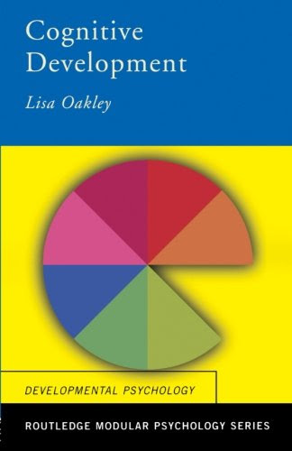 Cognitive Development (Routledge Modular Psychology)By Lisa Oakley
