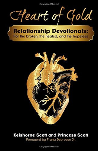 Heart of Gold, by Keishorne Scott, Princess Scott