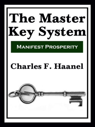The Master Key System  (with linked TOC), by Charles F. Haanel