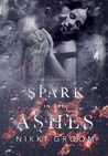 Spark in the Ashes