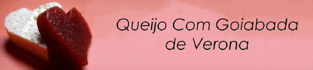 Queijo Com Goiabada de Verona