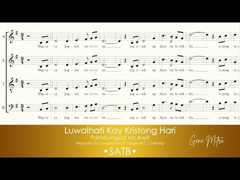 Luwalhati Kay Kristong Hari Lyrics | Alejandro D. Consolacion II | Eugene C. Calimag (SATB Guide)
