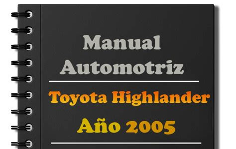 Free Read toyota highlander 2005 manual Free Download PDF