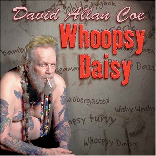 David Allan Coe Album Whoopsy Daisy