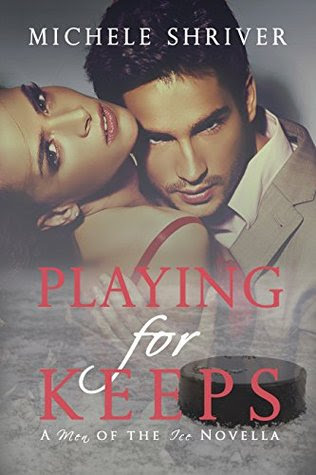 Playing for Keeps (Men of the Ice, #1)