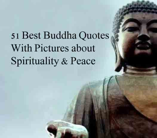 51 Best Buddha Quotes With Pictures About Spirituality Peace