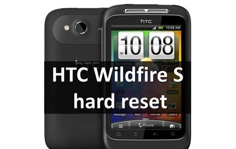 Download Link htc hard reset wildfire s Reading Free PDF