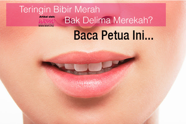 Petua Bibir Merah  Women Online Magazine
