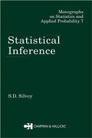 Statistical Inference, by S.D. Silvey