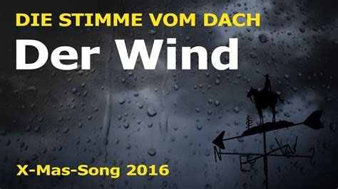 die stimme vom dach der wind thomannxmas youtube