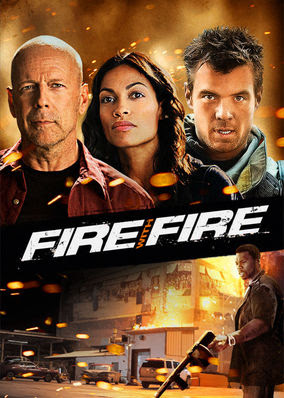 Fire with Fire