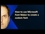 Best How to use Microsoft Font Maker to create a custom font, viral!