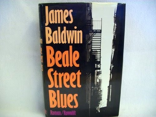 If Beale Street Could Talk., by James Baldwin