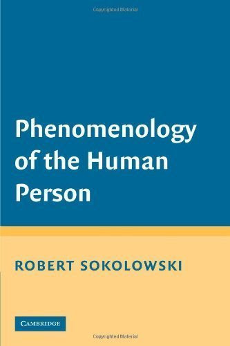 Phenomenology of the Human Person