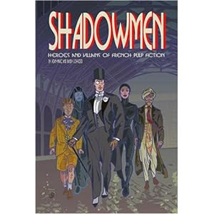 Image result for SHADOWMEN 2:Heroes & Villains Of French Comics