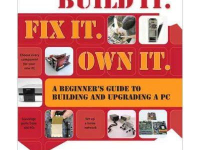 Read Online build it fix it own it a beginner s guide to building and upgrading a pc paul mcfedries Audio CD PDF