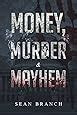 Download Money, Murder & Mayhem Kindle Edition PDF