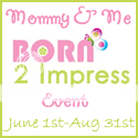 Mommy and Me Born 2 Impress Event